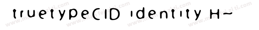 宋体 truetypeCID identity H字体转换